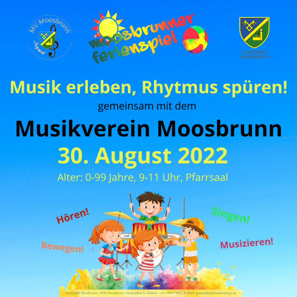 Moosbrunner Ferienspiel mit musikalischer Begleitung vom Musikverein